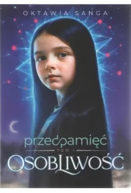 Osobliwość. Przedpamięć. Tom 1