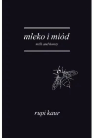 Mleko i miód. Milk AND Honey