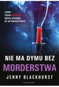 Nie ma dymu bez morderstwa