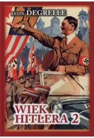 Wiek Hitlera T.2 Hitler Demokrata