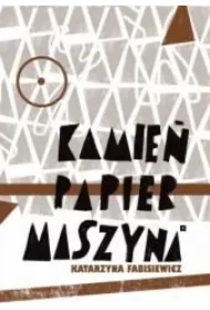 Kamień, papier, maszyna