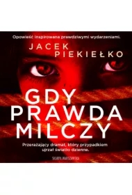Gdy prawda milczy