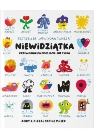 Niewidziątka. Przewodnik po emocjach i nie tylko