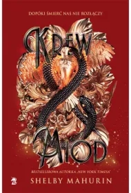 Krew i miód. Gołąb i wąż. Tom 2