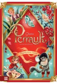 Najpiękniejsze baśnie. Charles Perrault