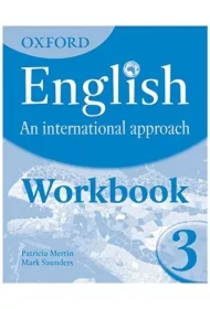 Oxford English: An International Approach 3. Workbook
