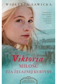 Viktoria. Miłość zza żelaznej kurtyny