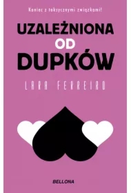 Uzależniona od dupków