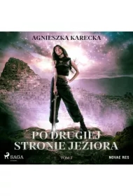 Po drugiej stronie jeziora. Tom 2