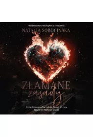 Złamane zasady. Zasady. Tom 3