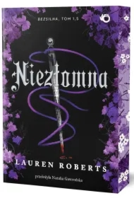 Niezłomna. The Powerless Trilogy. Tom 1.5 (barwione brzegi)