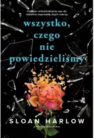 Wszystko, czego nie powiedzieliśmy