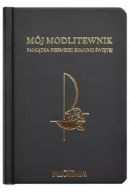 Mój Modlitewnik Pamiątka Pierwszej Komunii Świętej