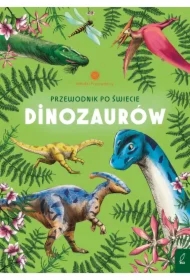 Przewodnik po świecie dinozaurów