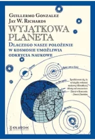 Wyjątkowa planeta. Dlaczego nasze położenie w Kosmosie umożliwia odkrycia naukowe