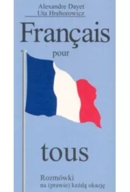 Francais puor Tous-rozmówki