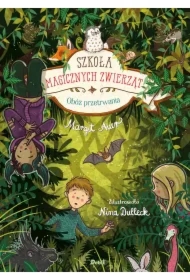 Obóz przetrwania. Szkoła magicznych zwierząt. Tom 11