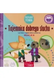 Tajemnica dobrego słuchu. Przygody Fenka