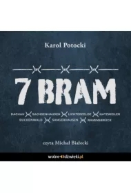 7 bram. Mój pamiętnik z niemieckiej niewoli