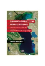 Dyplomacja energetyczna Federacji Rosyjskiej