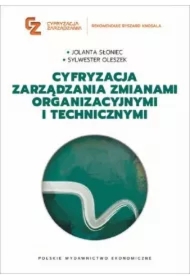 Cyfryzacja zarządzania zmianami organizacyjnymi...