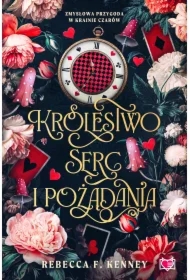 Królestwo serc i pożądania. Wicked Darlings. Tom 2