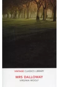 Mrs Dalloway. Vintage Classics Library