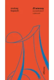 21 wierszy w przekładach i szkicach