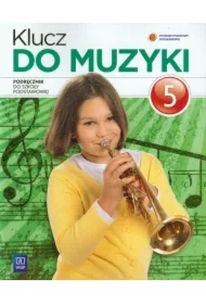 Klucz do muzyki. Klasa 5. Podręcznik. Szkoła podstawowa