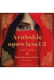 Arabskie opowieści 3