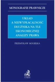 Układ a niewypłacalność dłużnika na tle ekonomicznej analizy prawa