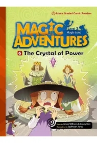 Magic Adventures Level 2. Część 6. The Crystal of Power + CD
