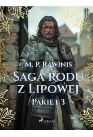 Saga rodu z Lipowej: Pakiet 3