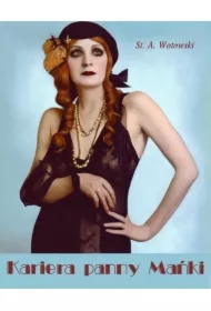 Kariera panny Mańki. Powieść