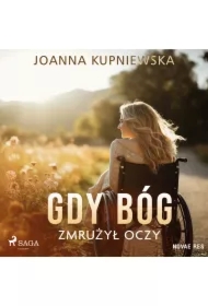 Gdy Bóg zmrużył oczy