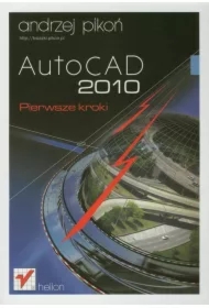 AutoCAD 2010. Pierwsze kroki