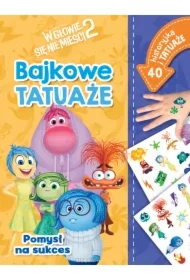 Pomysł na sukces. Bajkowe tatuaże. Disney Pixar W głowie się nie mieści 2