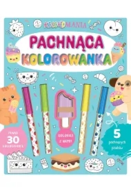 Koloromania. Pachnąca kolorowanka