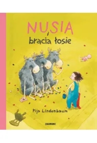 Nusia i bracia łosie