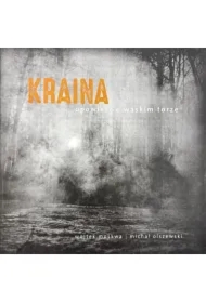 Kraina. Opowieść o wąskim torze