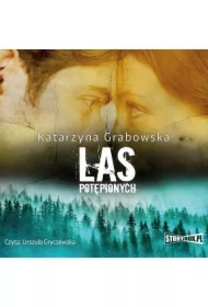 Las Potępionych. Magia ukryta w kamieniu. Tom 2