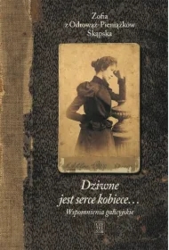 Dziwne jest serce kobiece... T.1 Wspomnienia.. w.3