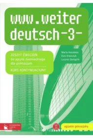 www.weiter deutsch 3. Materiały ćwiczeniowe do języka niemieckiego. Gimnazjum