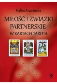 Miłość i związki partnerskie w kartach tarota