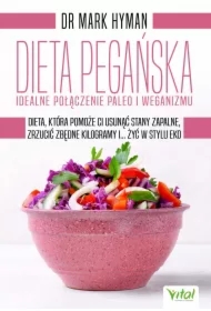 Dieta pegańska - idealne połączenie paleo i weganizmu