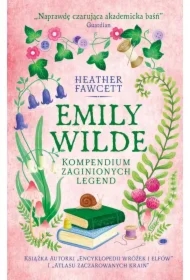 Emily Wilde. Kompendium zaginionych legend