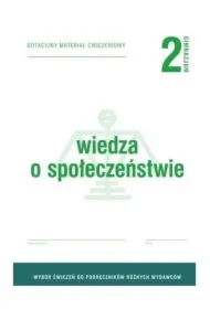 Wiedza o społeczeństwie 2. Dotacyjny materiał ćwiczeniowy do podręcznika każdego wydawcy. Gimnazjum
