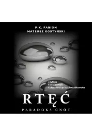 Rtęć. Paradoks Cnót. Tom 1