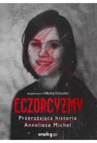 Egzorcyzmy Anneliese Michel