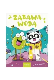 W Kosmosie. Zabawa Wodą